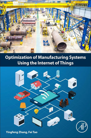Optimization of Manufacturing Systems Using the Internet of Things,Used
