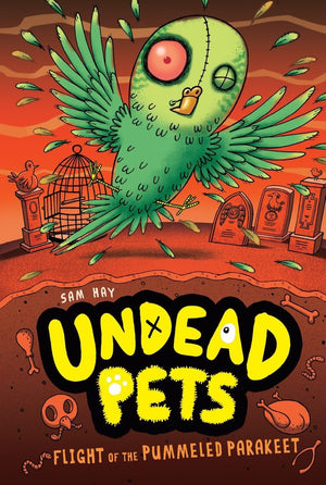 Flight of the Pummeled Parakeet #6 (Undead Pets),Used