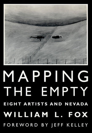 Mapping The Empty: Eight Artists And Nevada,Used