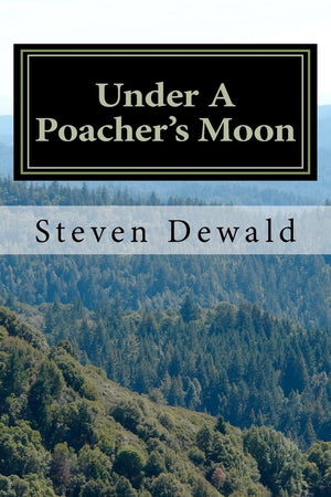 Under A Poacher's Moon: Stories Of A Wisconsin Game Warden,Used