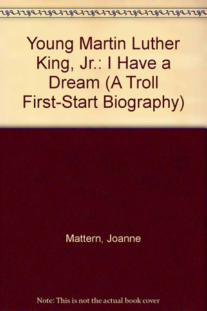 Young Martin Luther King, Jr.: I Have a Dream (A Troll FirstStart Biography),Used
