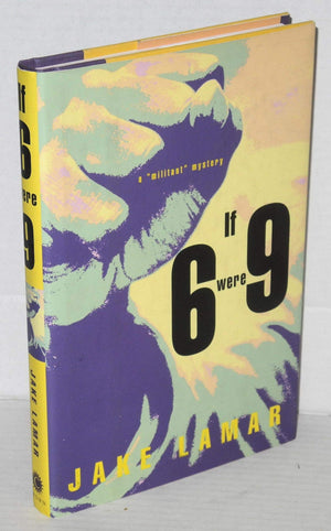 If 6 Were 9: A 'Militant' Mystery,Used
