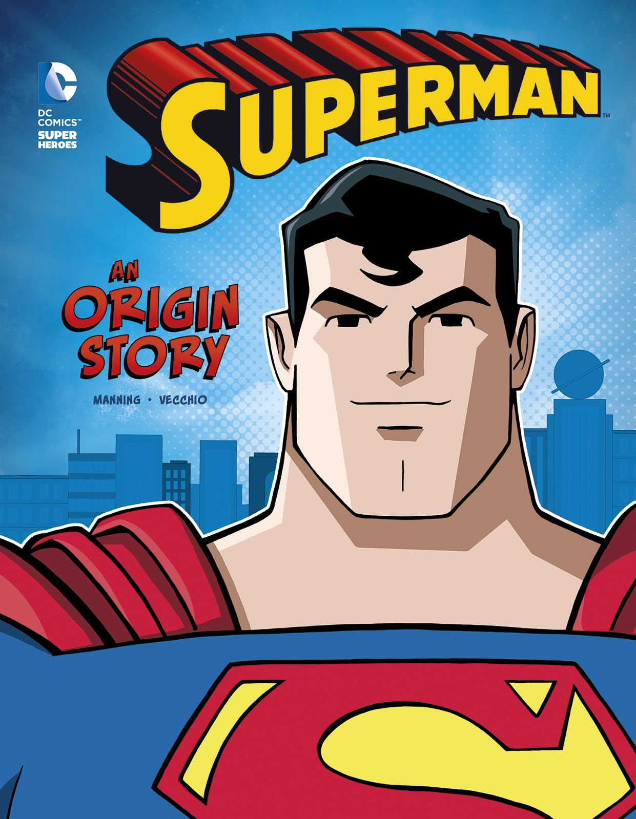 Superman: An Origin Story (DC Comics Super Heroes),New