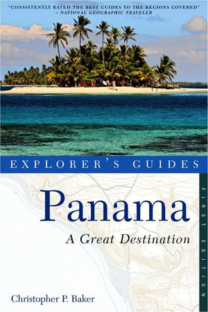 Explorer's Guide Panama: A Great Destination (Explorer's Complete),Used