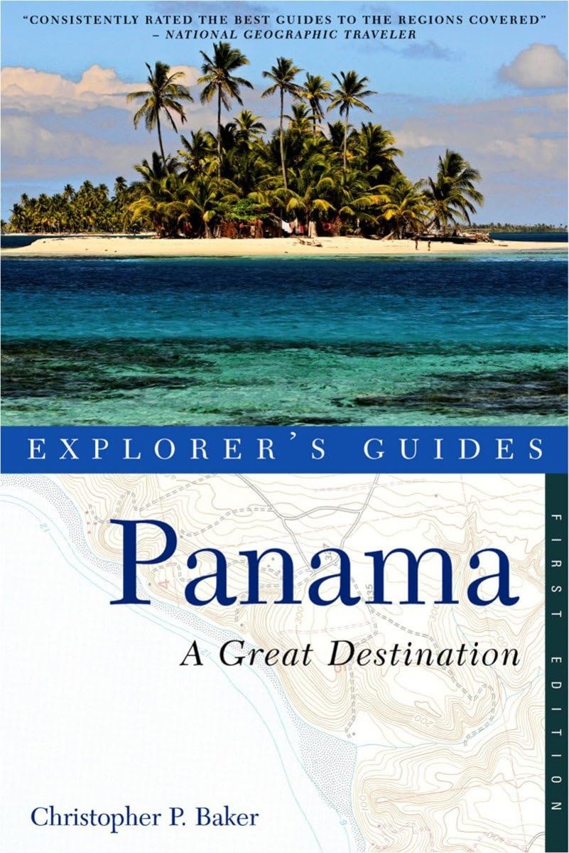 Explorer's Guide Panama: A Great Destination (Explorer's Complete),Used