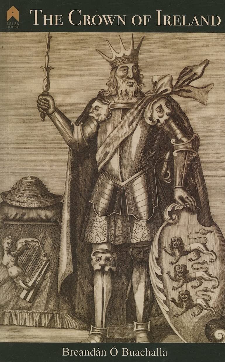 The Crown of Ireland (Research Papers in Irish Studies),Used