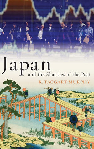 Japan And The Shackles Of The Past (What Everyone Needs To Know (Hardcover))-used