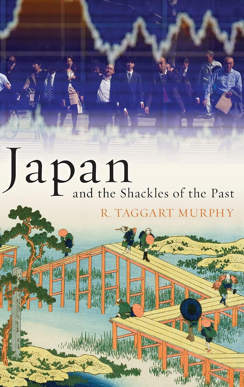 Japan and the Shackles of the Past (What Everyone Needs to Know (Hardcover))-Like New Condition