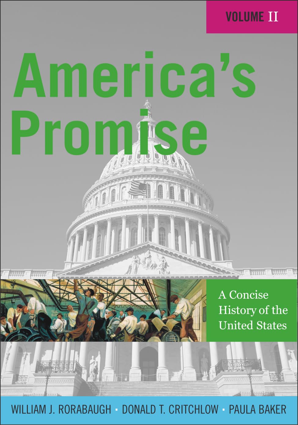 America's Promise: A Concise History of the United States (Volume II),Used