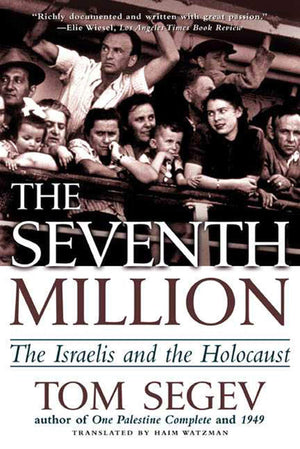 The Seventh Million: The Israelis and the Holocaust,Used