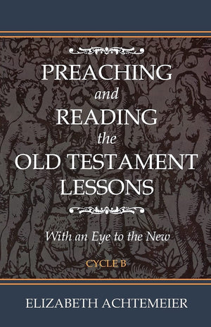 Preaching And Reading The Old Testament Lessons,Used