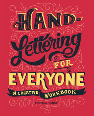 Handlettering For Everyone: A Creative Workbook,New