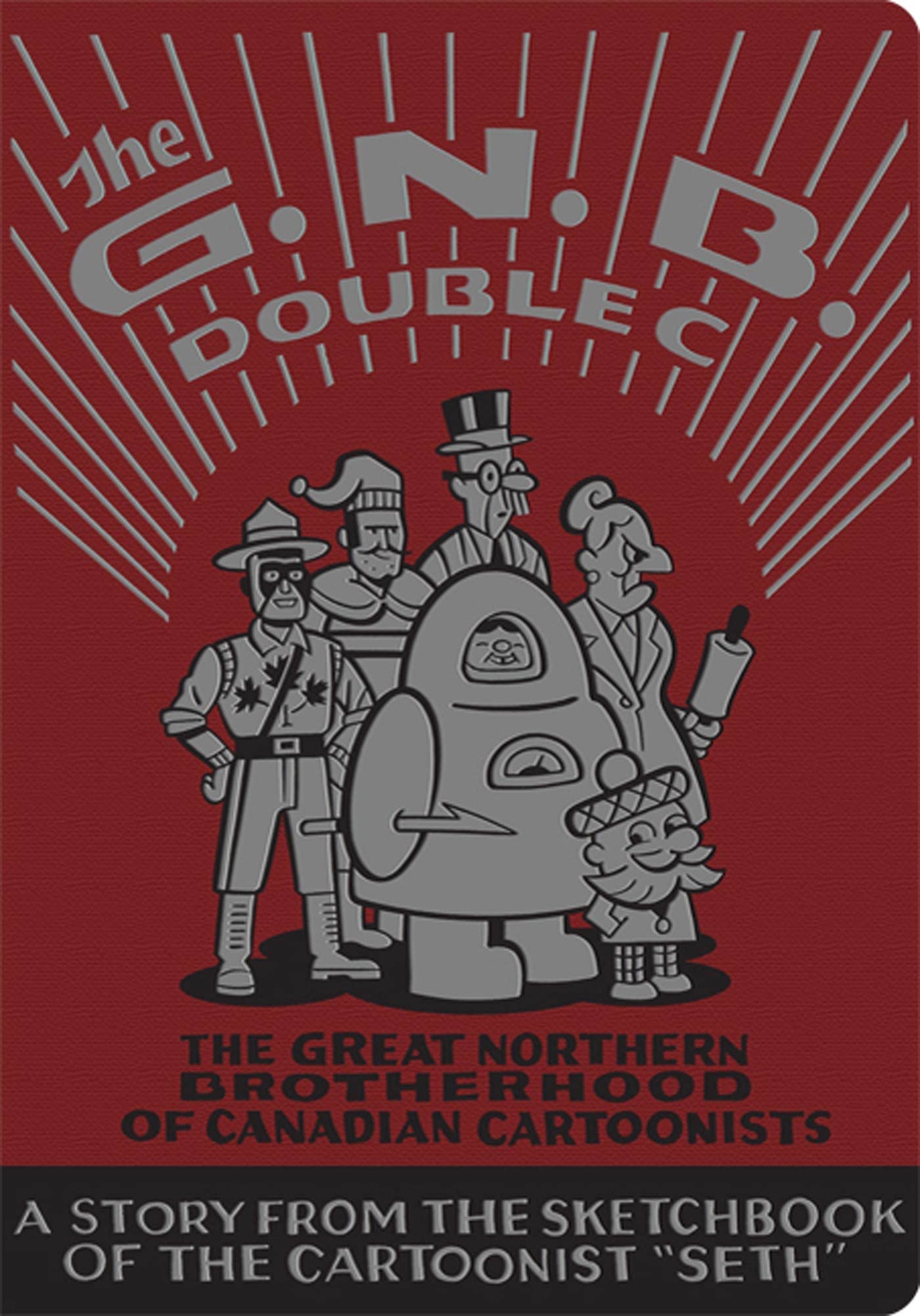 The Great Northern Brotherhood of Canadian Cartoonists,Used