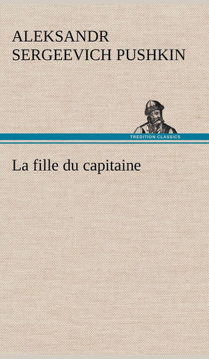 La fille du capitaine (French Edition),Used