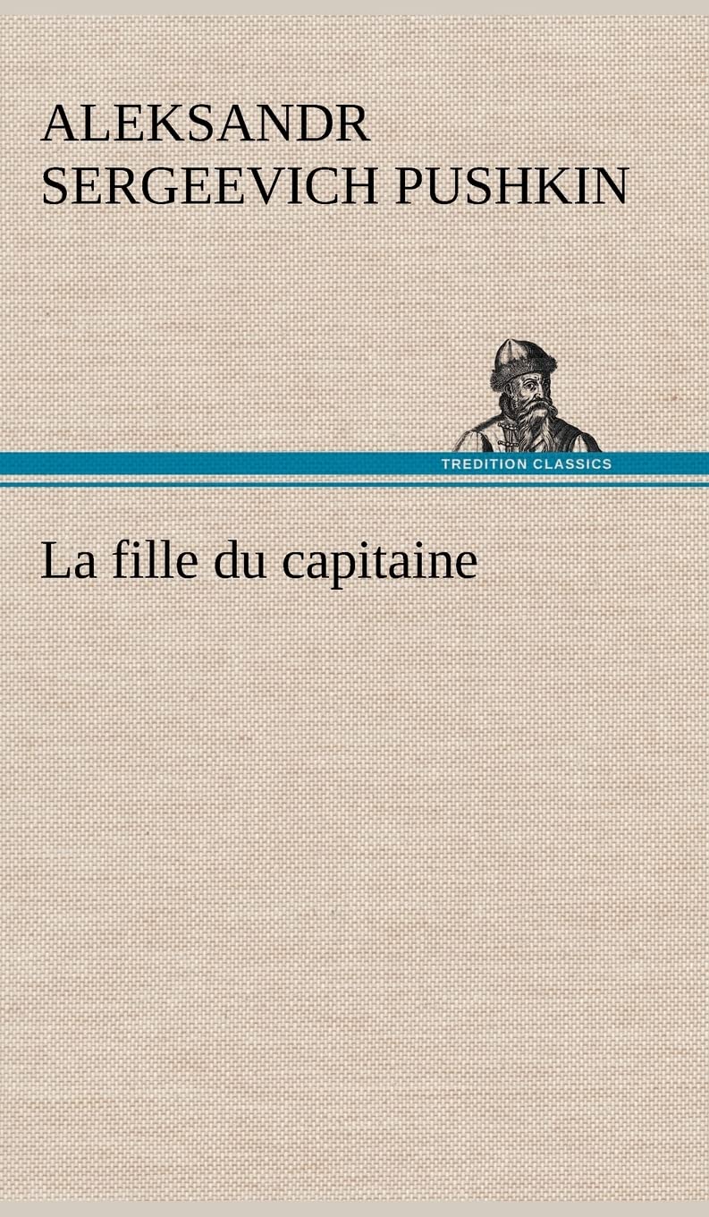 La fille du capitaine (French Edition),Used