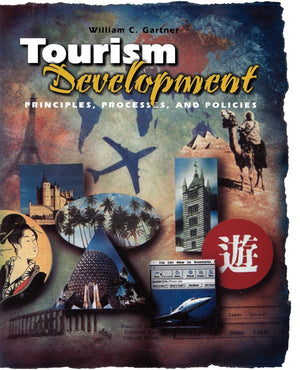 Tourism Development: Principles, Processes, and Policies (Hospitality, Travel & Tourism),Used