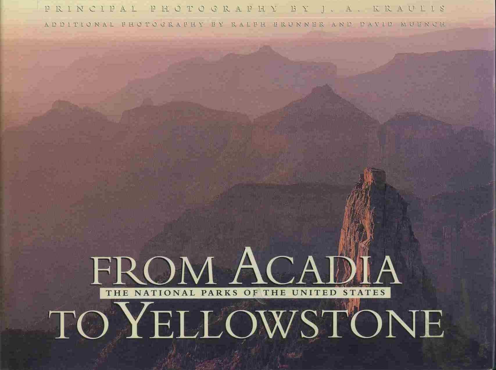 From Acadia to Yellowstone: The National Parks of the United States,Used