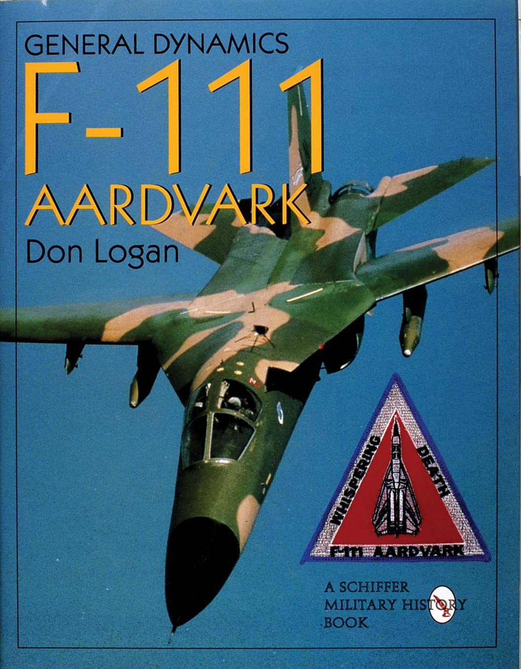 General Dynamics F111 Aardvark (Schiffer Military History),Used