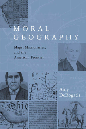 Moral Geography (Religion and American Culture),New