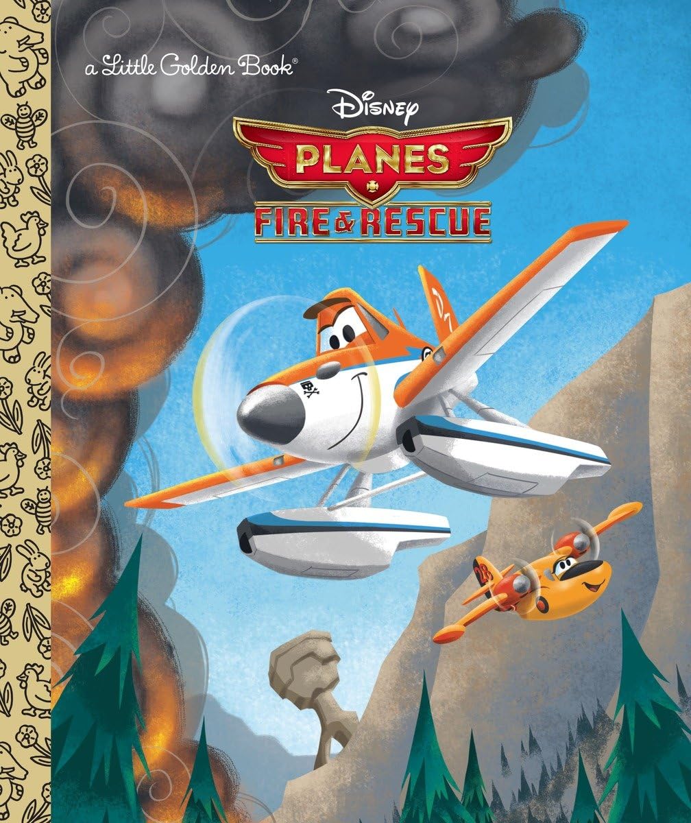 Planes: Fire & Rescue (Disney Planes: Fire & Rescue) (Little Golden Book)