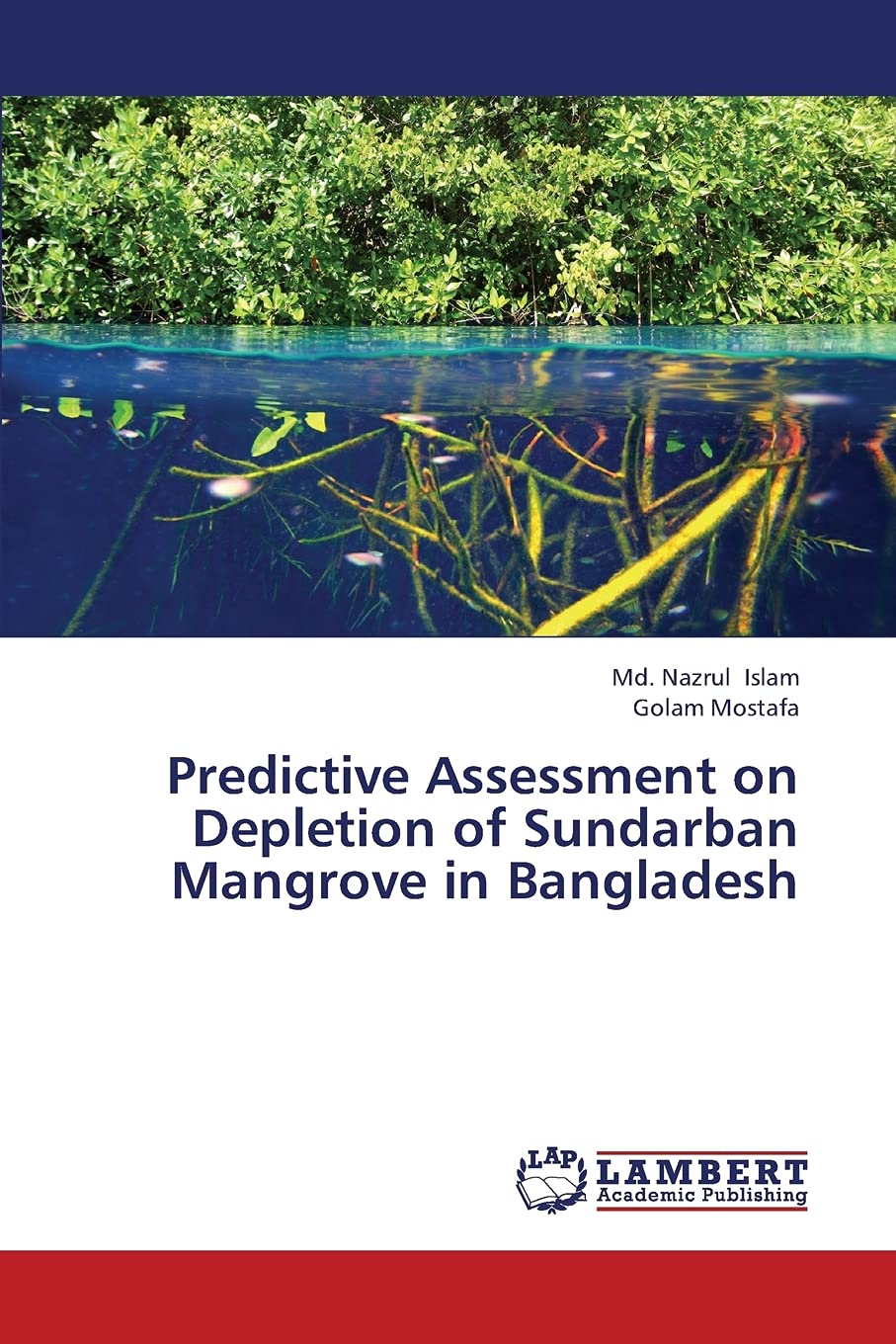 Predictive Assessment on Depletion of Sundarban Mangrove in Bangladesh,Used