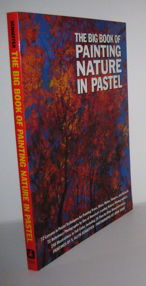 The Big Book Of Painting Nature In Pastel,New