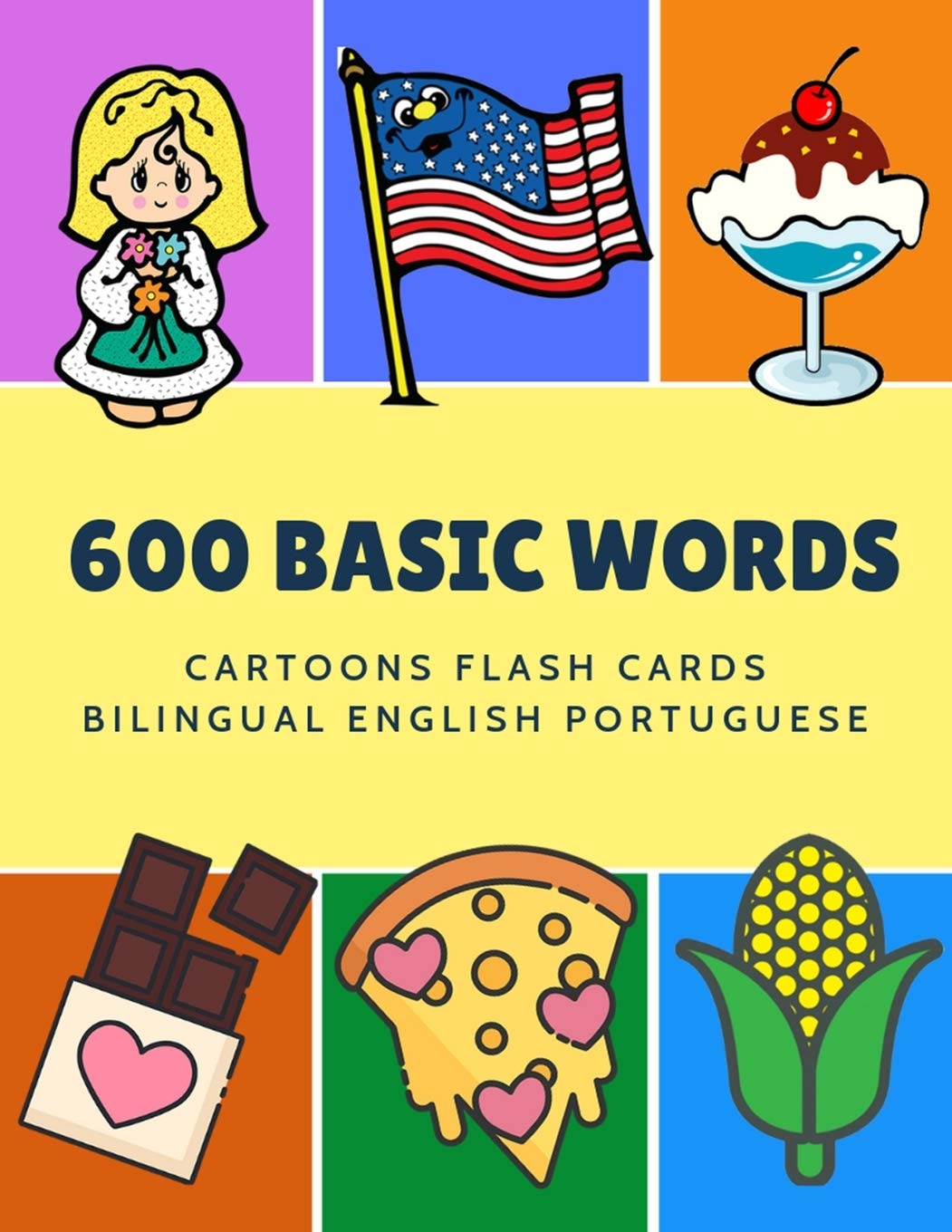 600 Basic Words Cartoons Flash Cards Bilingual English Portuguese: Easy learning baby first book with card games like ABC alphab,Used