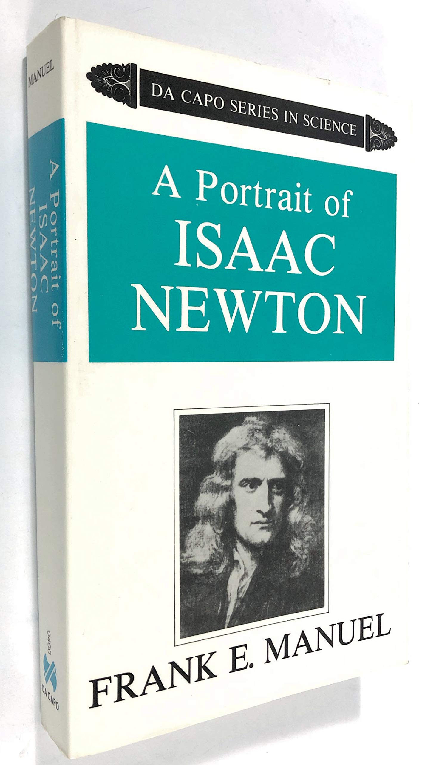 A Portrait Of Isaac Newton (Da Capo Series in Science),Used