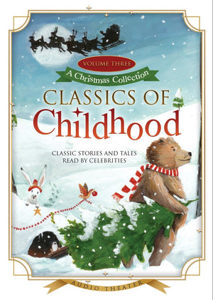 Classics Of Childhood, Volume 3: A Christmas Collection,Used