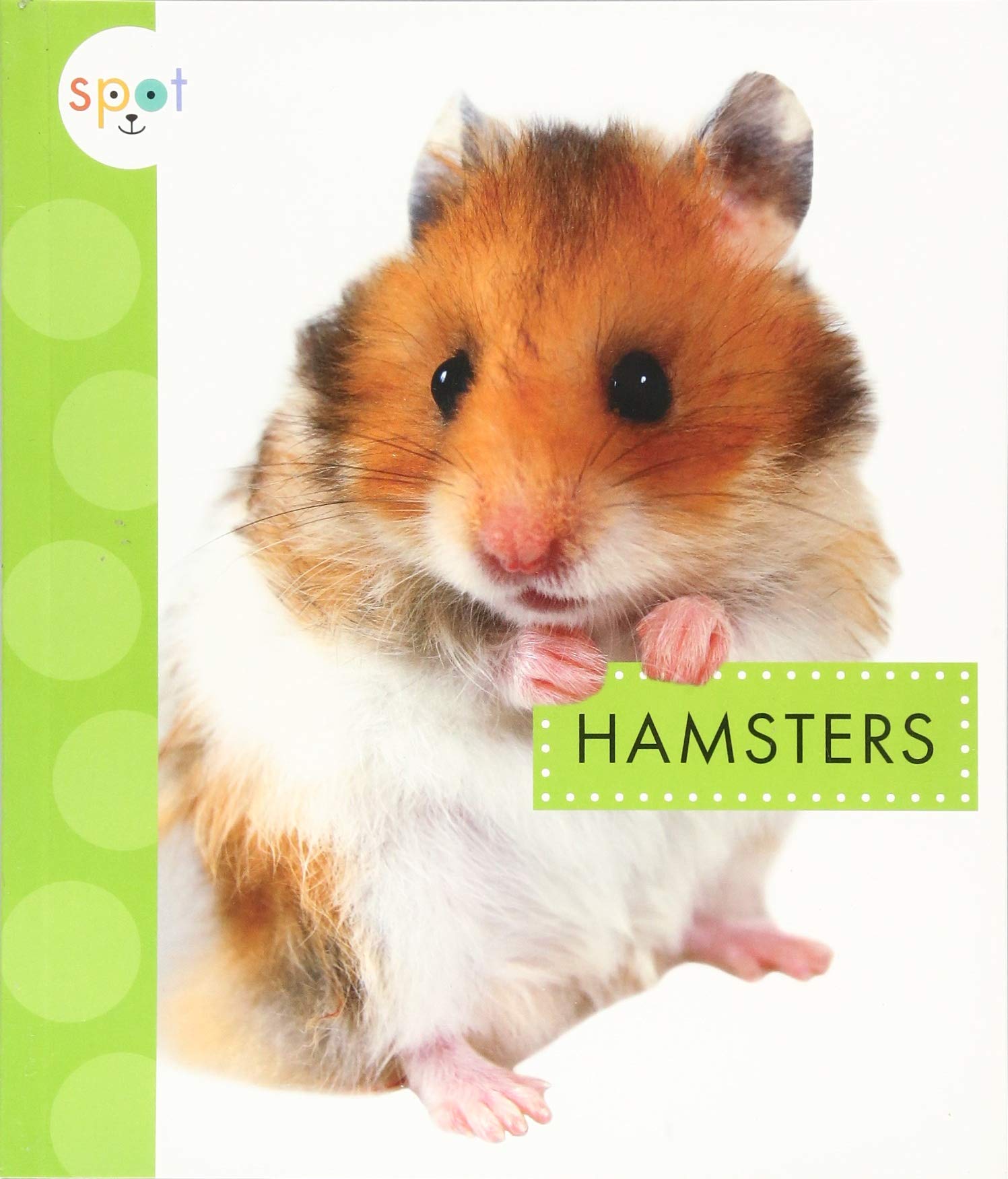 Hamsters (Spot Pets)