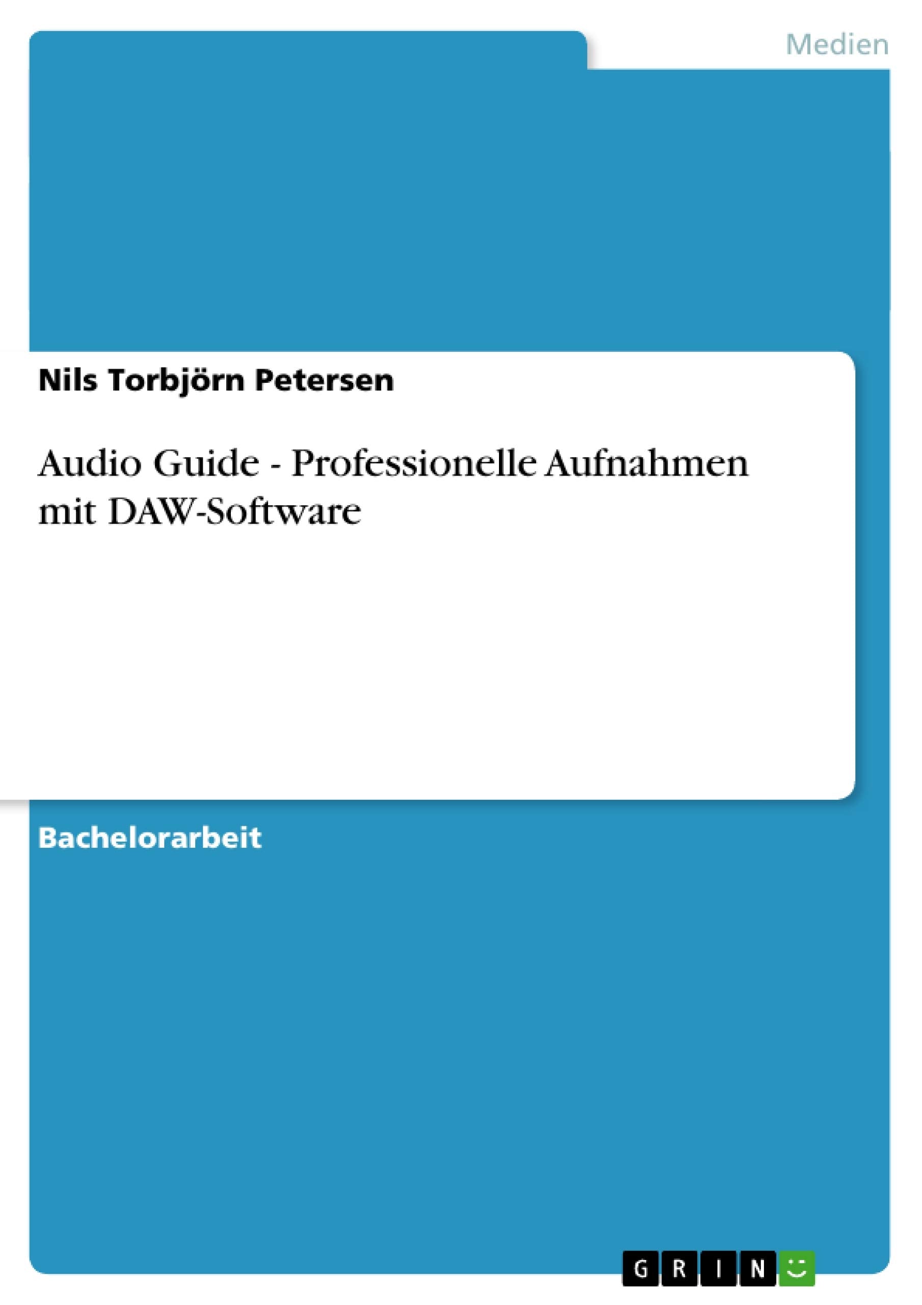 Audio Guide  Professionelle Aufnahmen Mit Dawsoftware (German Edition),Used