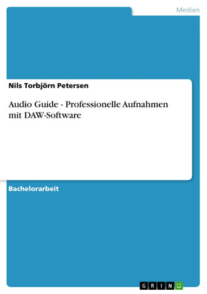 Audio Guide  Professionelle Aufnahmen Mit Dawsoftware (German Edition),Used