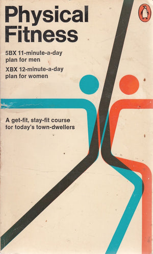 Physical Fitness: 5Bx 11Minuteaday Plan For Men, Xbx 12Minuteaday Plan For Women