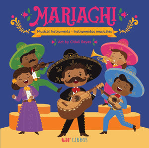 Mariachi: Musical Instruments / Instrumentos Musicales (Bilingual) (English And Spanish Edition)