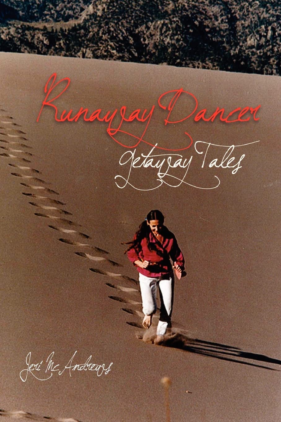 Runaway Dancer Getaway Tales,Used