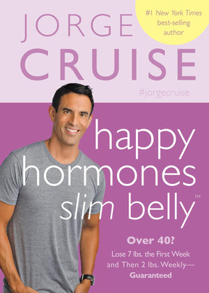 Happy Hormones, Slim Belly: Over 40? Lose 7 lbs. the First Week, and Then 2 lbs. Weekly#Guaranteed,Used