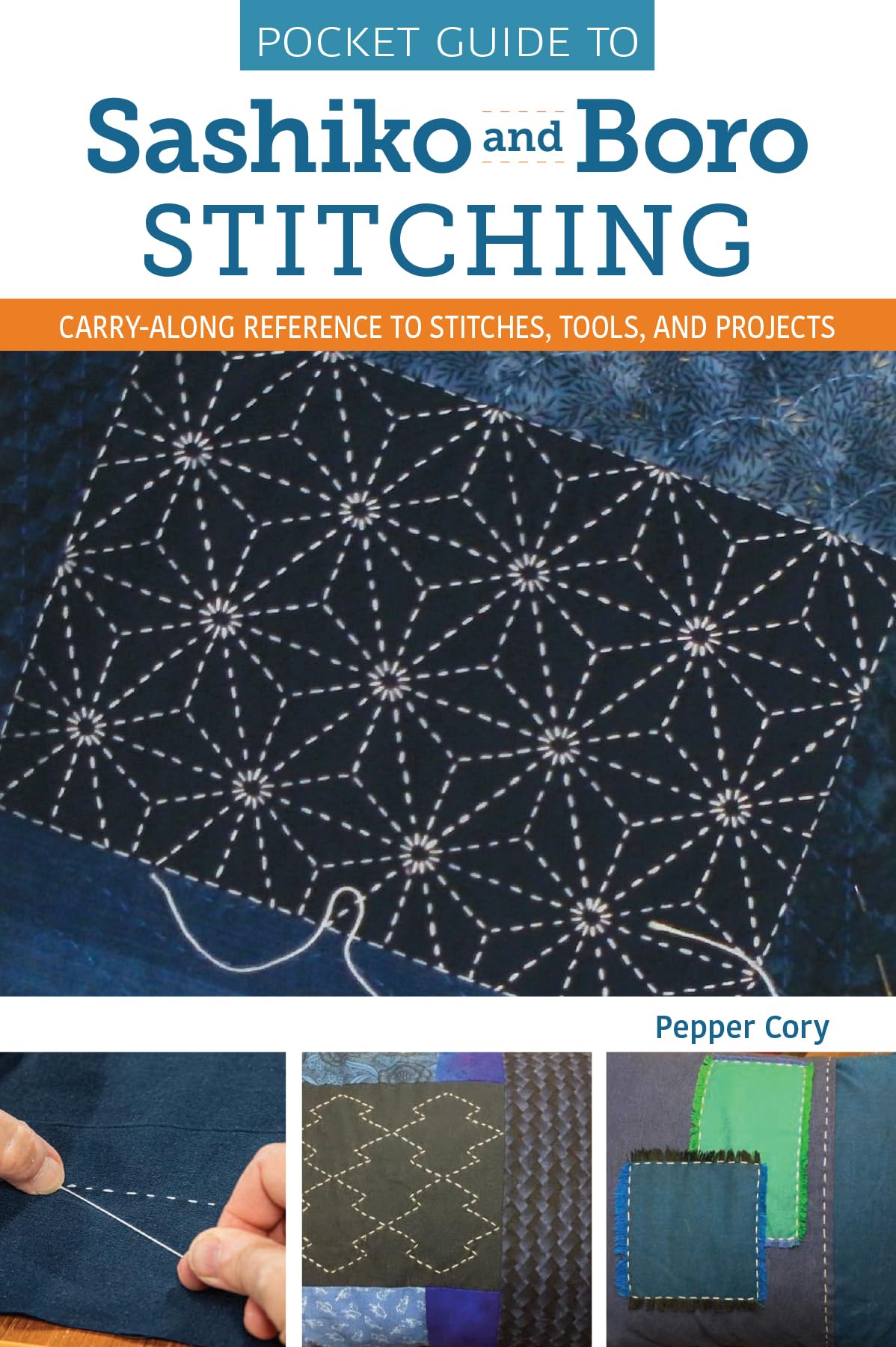Pocket Guide to Sashiko and Boro Stitching: CarryAlong Reference to Stitches, Tools, and Projects (Landauer) Detailed HowTo, 2,Used