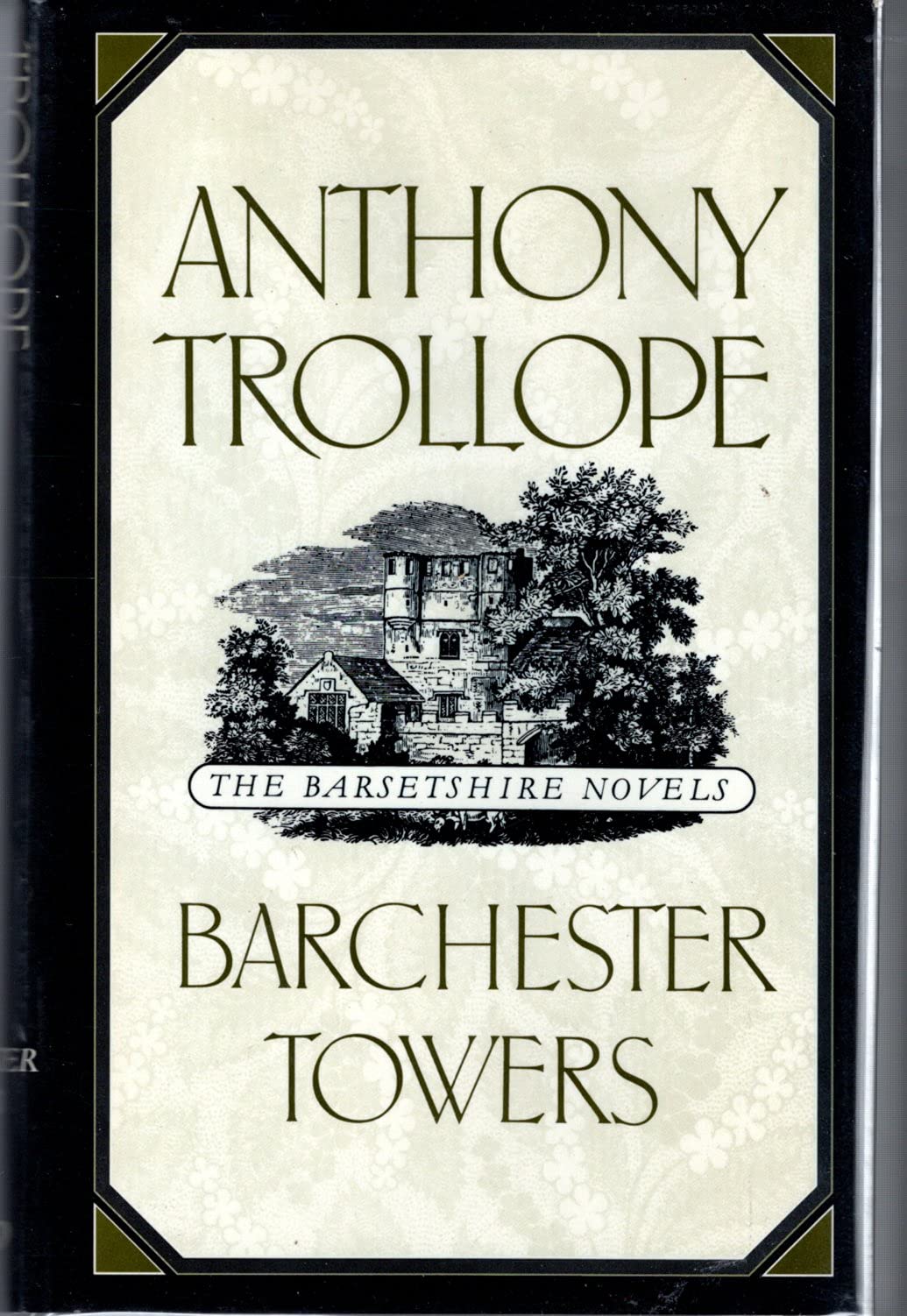 Barchester Towers (The ^ABarsetshire Novels),Used