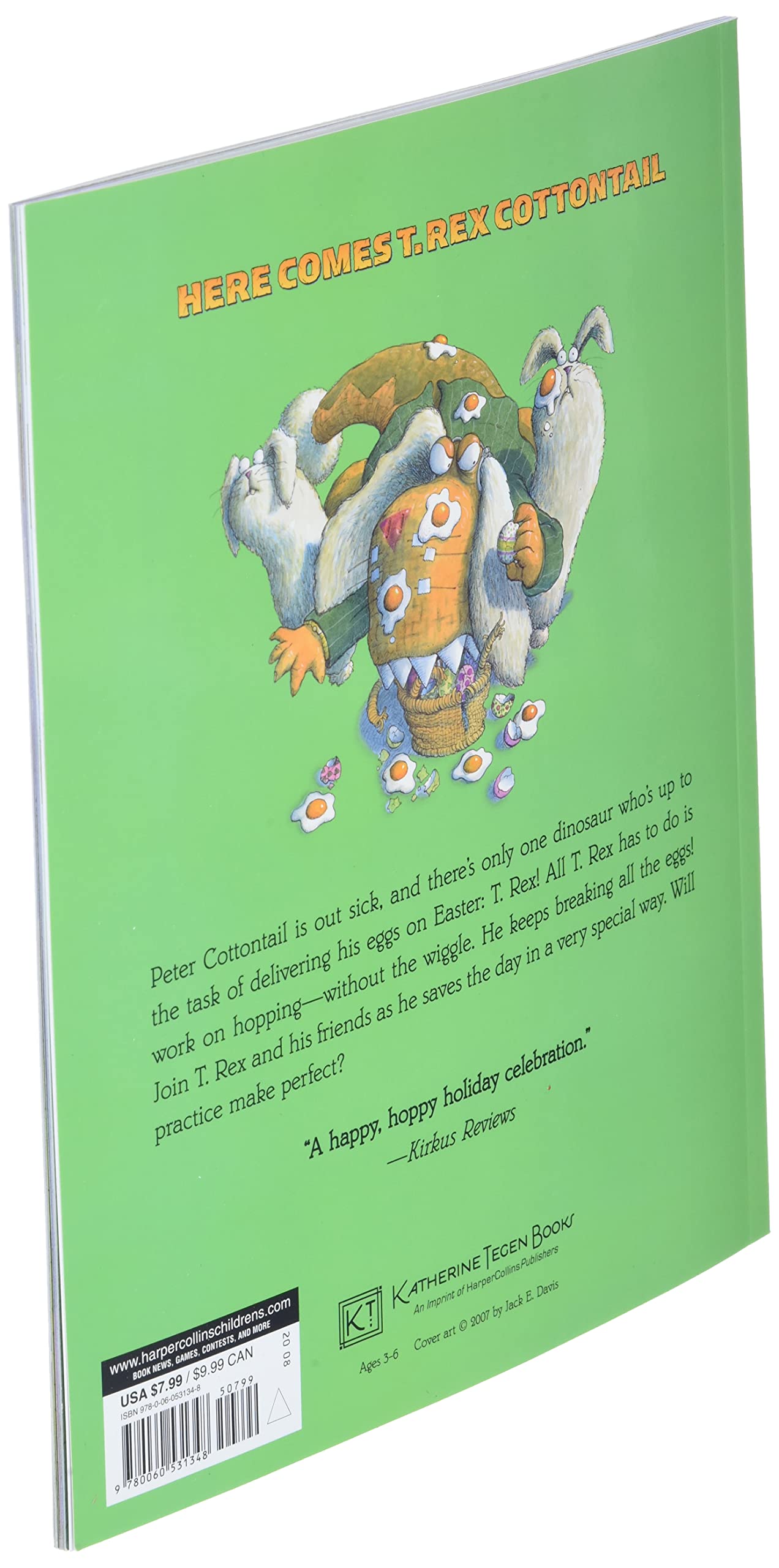 Here Comes T. Rex Cottontail: An Easter And Springtime Book For Kids,Used