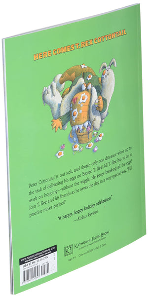 Here Comes T. Rex Cottontail: An Easter And Springtime Book For Kids,Used