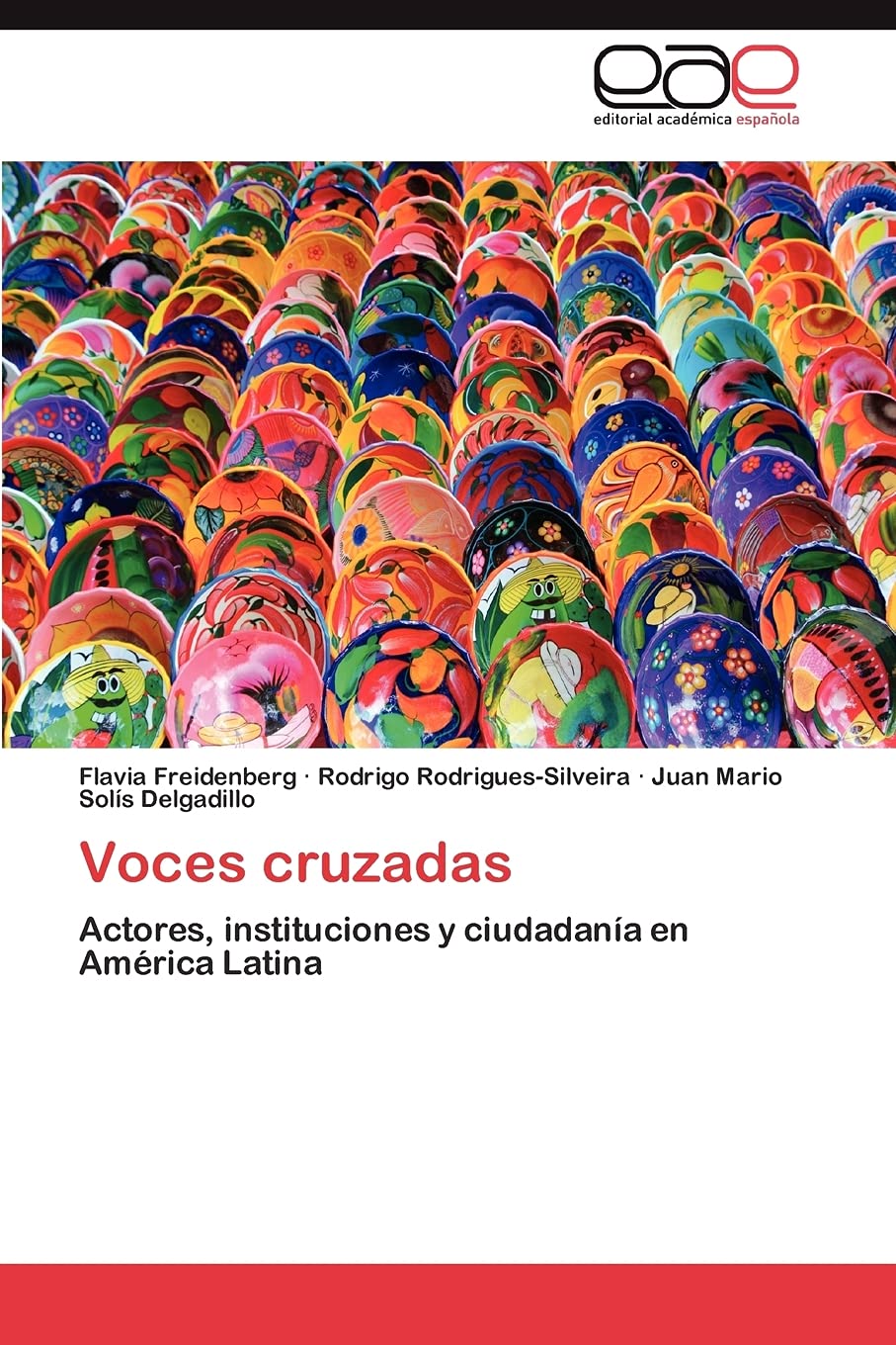 Voces cruzadas: Actores, instituciones y ciudadana en Amrica Latina (Spanish Edition),Used