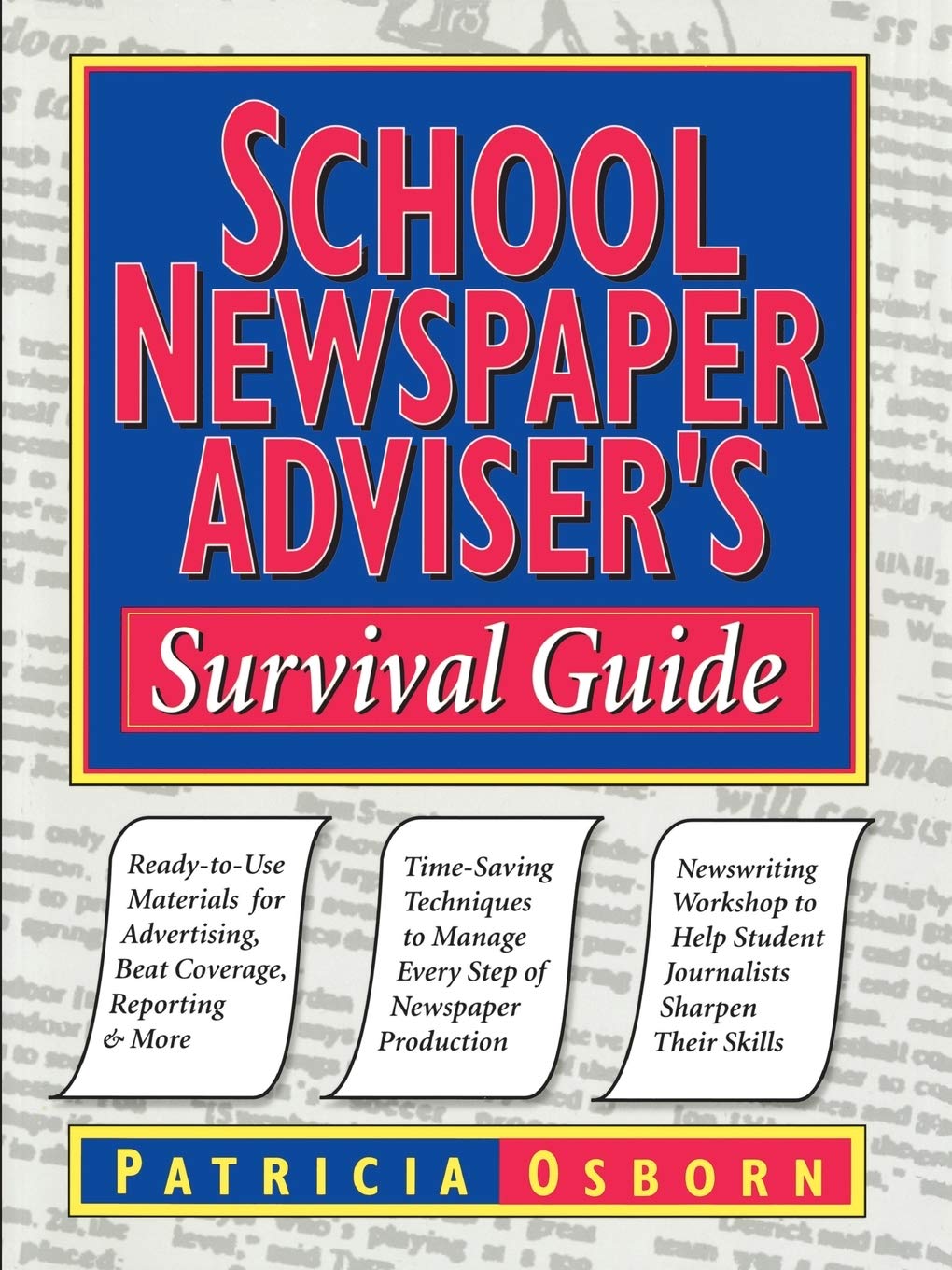 School Newspaper Adviser's Survival Guide,Used