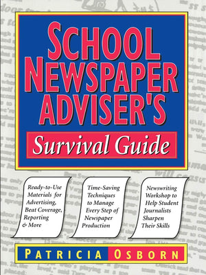 School Newspaper Adviser's Survival Guide,Used