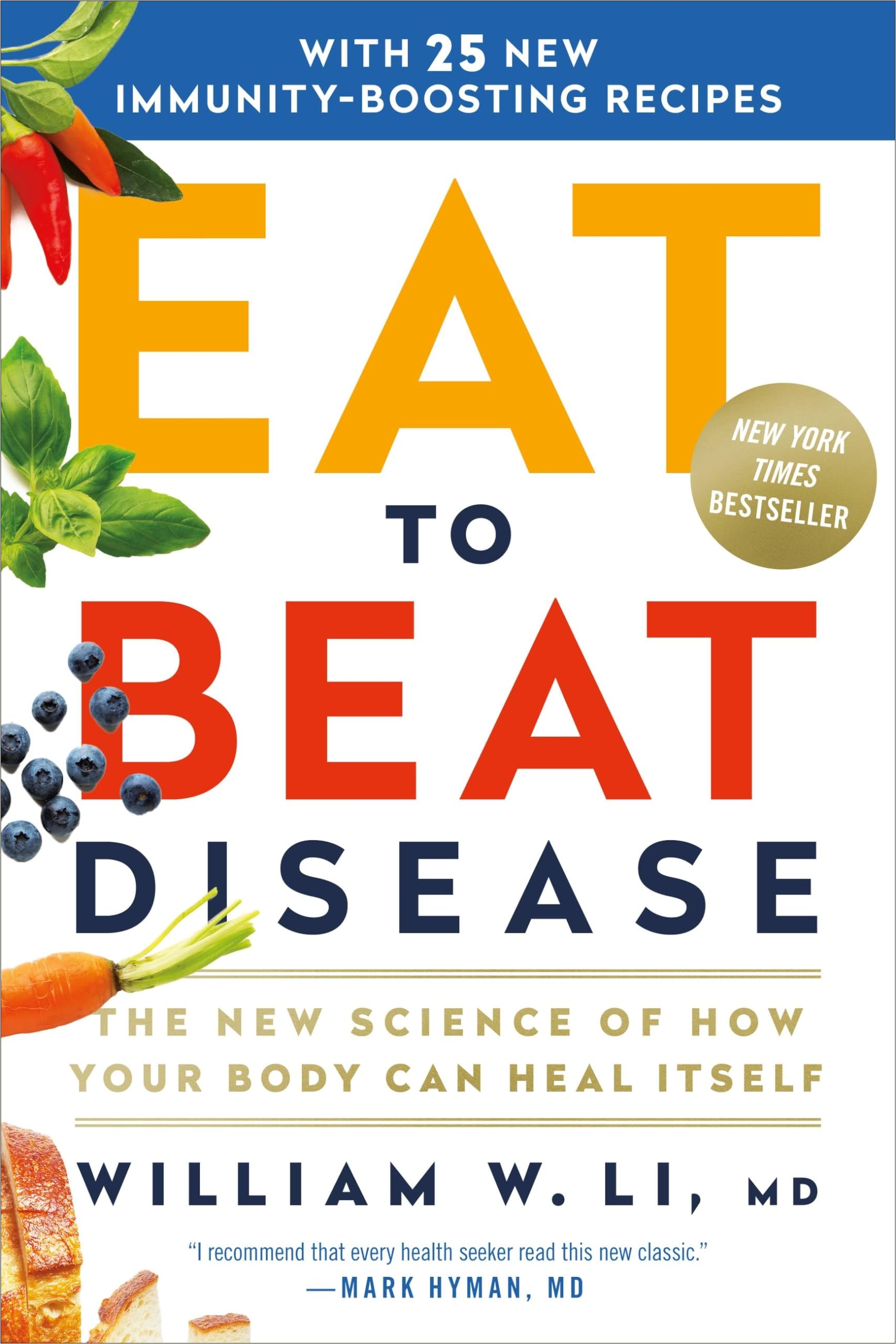 Eat to Beat Disease: The New Science of How Your Body Can Heal Itself,Used