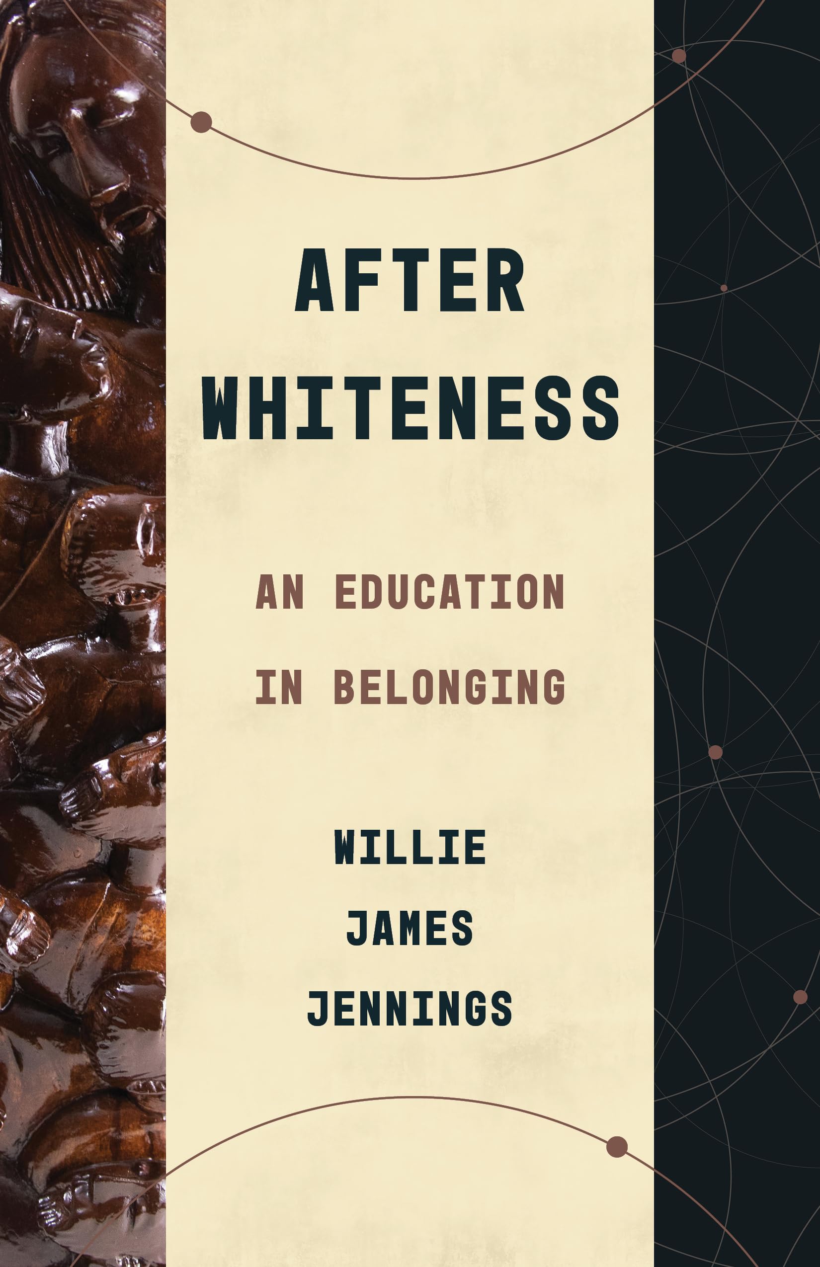 After Whiteness: An Education In Belonging (Theological Education Between The Times (Tebt))