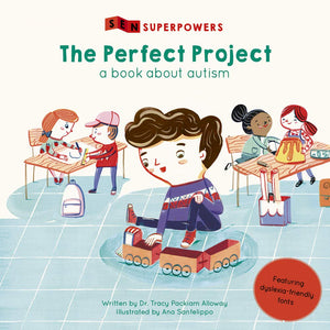 The Perfect Project: A Book About Autism (Sen Superpowers),Used