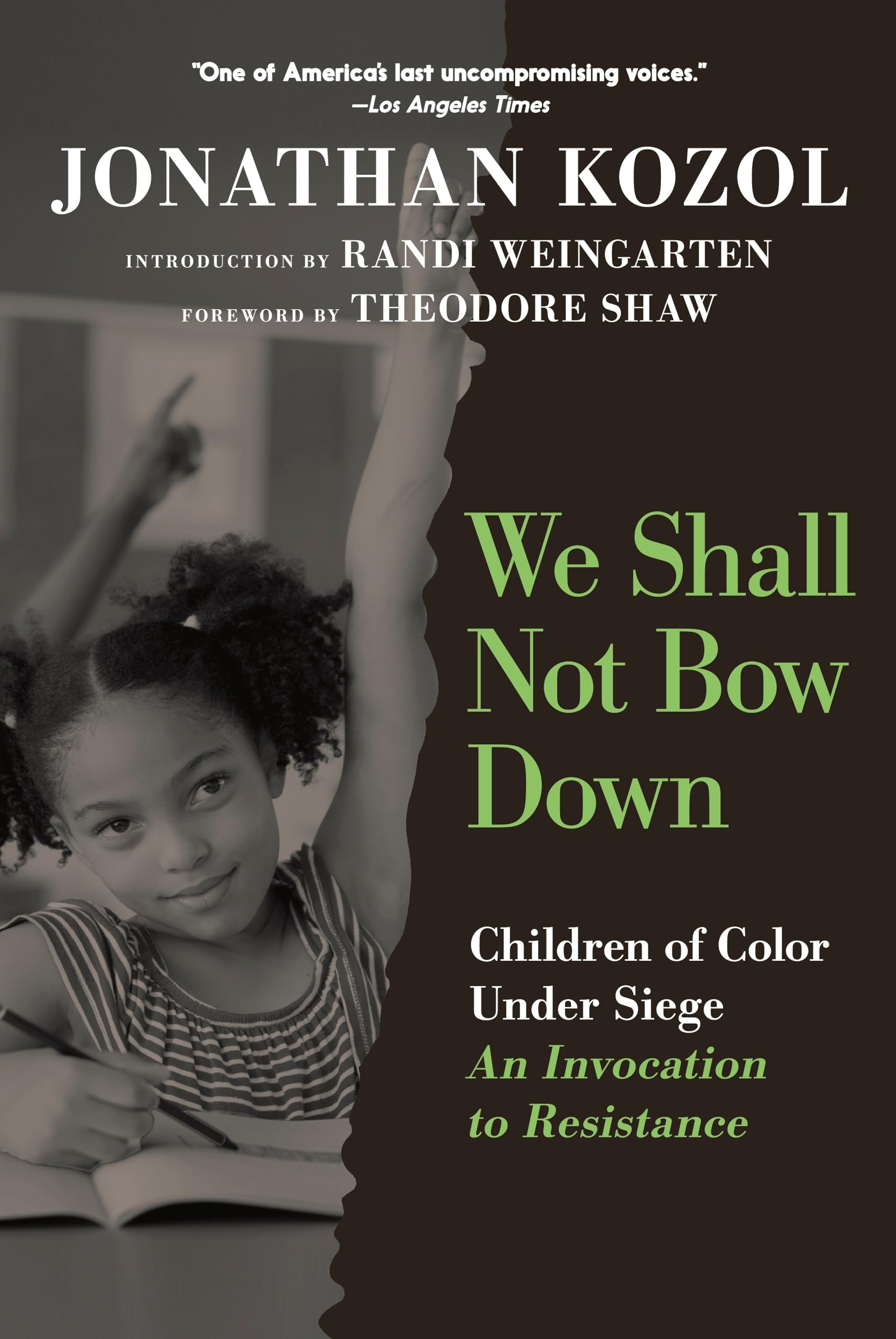 We Shall Not Bow Down: Children Of Color Under Siege: An Invocation To Resistance