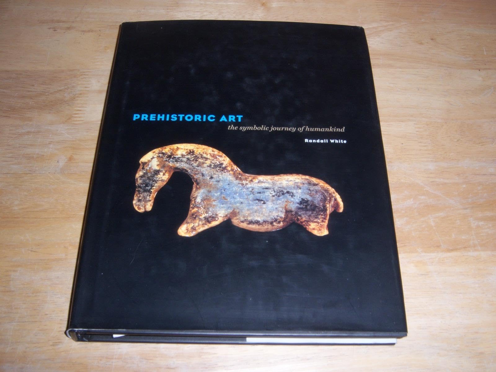 Prehistoric Art: The Symbolic Journey of Humankind,New