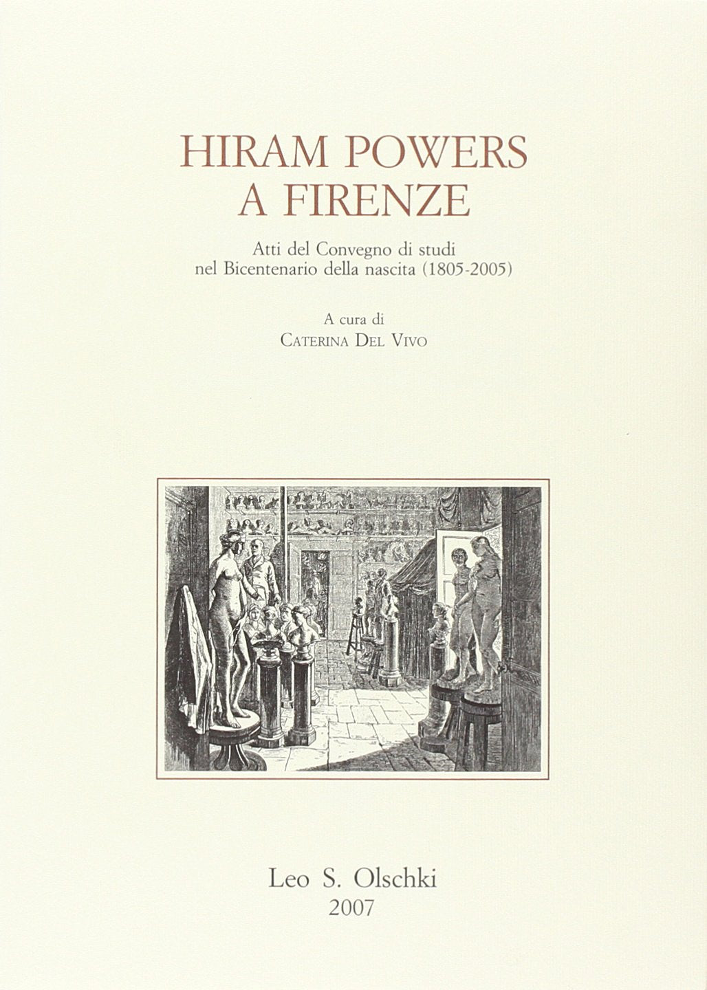 Hiram Powers a Firenze.,Used