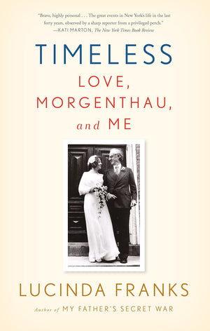 Timeless: Love, Morgenthau, and Me,Used